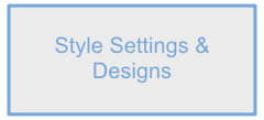 Style Settings & Design